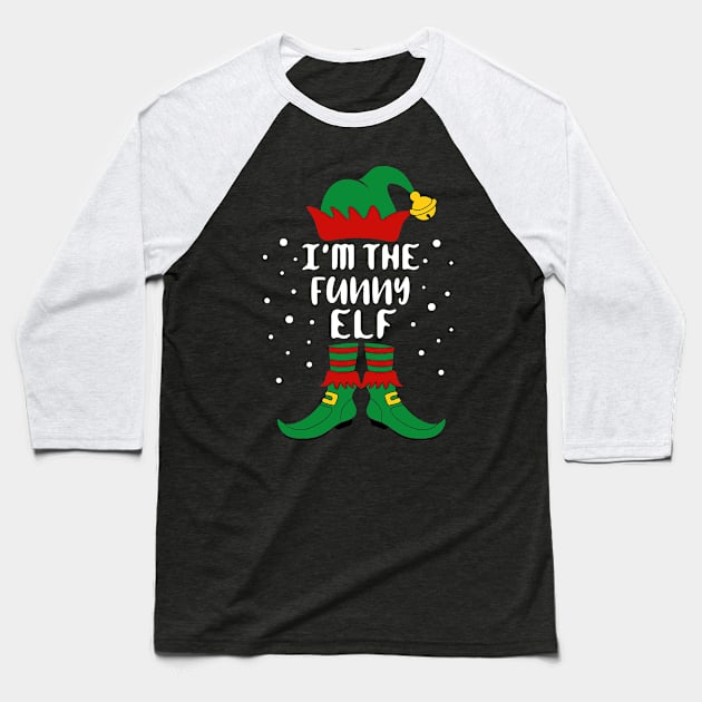 I'm The Funny Elf Matching Family Christmas Baseball T-Shirt by creativeKh